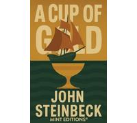 John Steinbeck Cup of Gold (Tascabile)