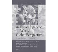 John Steinberg The Russo-Japanese War in Global Perspective (Copertina rigida)