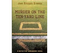 John Stephen Strange Murder on the Ten-Yard Line (Tascabile)