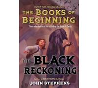 John Stephens The Black Reckoning (Tascabile) Books of Beginning