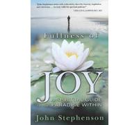 John Stephenson Fullness of Joy (Tascabile)
