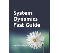John Sterman System Dynamics Fast Guide (Tascabile) Systems