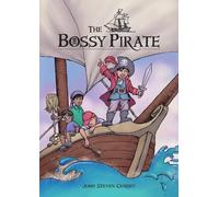 John Steven Gurney The Bossy Pirate (Copertina rigida)