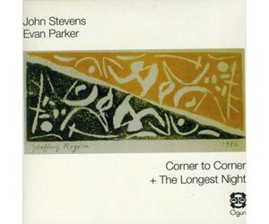 John Stevens/Evan Parker Corner to Corner/The Longest Night (CD) Album