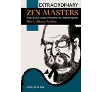 John Stevens Extraordinary Zen Masters (Tascabile)