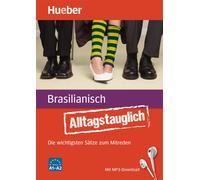 John Stevens Gr Alltagstauglich Brasilianisch: Die wichtigsten Sätze (Tascabile)