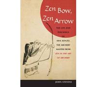 John Stevens Zen Bow, Zen Arrow (Tascabile)