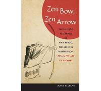 John Stevens Zen Bow, Zen Arrow (Tascabile)
