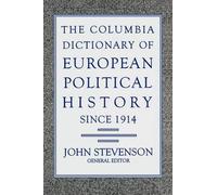 John Stevenson The Columbia Dictionary of European Political (Copertina rigida)