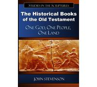 John Stevenson The Historical Books of the Old Testament (Tascabile)