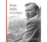 John Stewart Alvar Aalto: Architect (Copertina rigida)