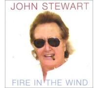 John Stewart - Fire in the Wind