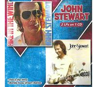 JOHN STEWART Fire In The Wind / Bombs Away Dream Babies (CD)