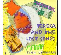 John Stewart - Teresa & the Lost Songs