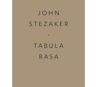 John Stezaker: Tabula Rasa