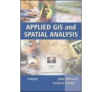 John Stillwell Applied GIS and Spatial Analysis (Copertina rigida)