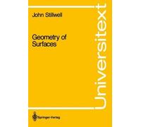 John Stillwell Geometry of Surfaces (Tascabile) Universitext