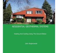John Stojanowski Residential Geothermal Systems (Tascabile)