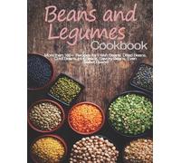 John Stone Beans and Legumes Cookbook (Tascabile)