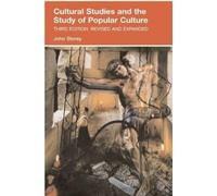 John Storey Cultural Studies and the Study of Popular Culture (Tascabile)