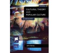 John Storey Cultural Theory and Popular Culture (Tascabile)