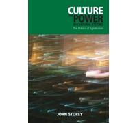 John Storey Culture and Power in Cultural Studies (Copertina rigida)