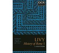 John Storey Livy, History of Rome I: A Selection (Tascabile)