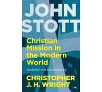 John Stott and Christopher J H Wr Christian Mission in the Modern W (Tascabile)