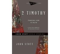 John Stott Lin Johnson 2 Timothy - Standing Firm in Truth (Tascabile)