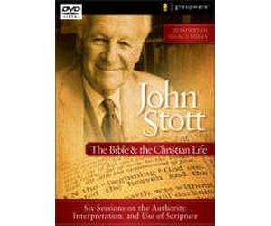 John Stott on the Bible and the Christian Life