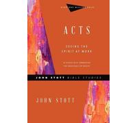 John Stott Phyllis J. Le Peau Acts - Seeing the Spirit at Work (Tascabile)