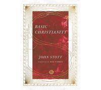John Stott Stott John Basic Christianity (Tascabile) IVP Signature Collection