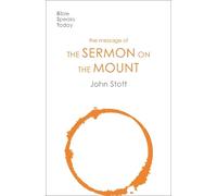 John Stott The Message of the Sermon on the Mount (Tascabile)