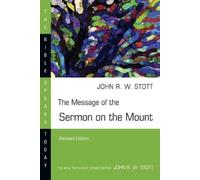 John Stott The Message of the Sermon on the Mount (Tascabile)