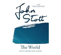 John Stott The World (Tascabile) God's Word for Today
