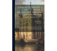John Stow John A Survey Of The Cities Of London And Westmins (Copertina rigida)