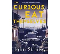 John Straley The Curious Eat Themselves (Tascabile) Cecil Younger Investigation