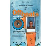 John Strausbaugh Clayton Patterson Offbeats (Tascabile)