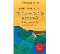 John Strelecky The Cafe on the Edge of the World (Tascabile)