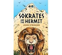 John Stringer Sokrates and the hermit (Tascabile) Adventures of Sokrates