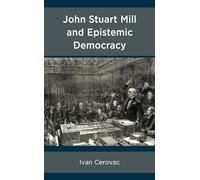 John Stuart Mill and Epistemic Democracy