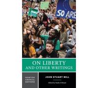 John Stuart Mill On Liberty and Other Writings (Tascabile)