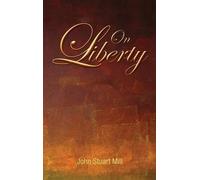 John Stuart Mill On Liberty (Copertina rigida)