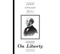 John Stuart Mill On Liberty (Copertina rigida)