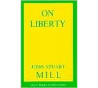 John Stuart Mill On Liberty (Tascabile) Great Books in Philosophy