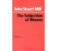 John Stuart Mill The Subjection of Women (Copertina rigida)