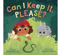 John Sullivan Can I Keep It, Please? (Copertina rigida)