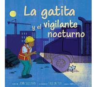 John Sullivan La Gatita Y El Vigilante Nocturno (Kitten and t (Copertina rigida)