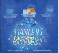 John Sullivan Stanley's Secret (Copertina rigida)