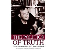 John Summers The Politics of Truth (Tascabile)